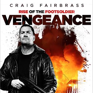 Photo Rise of the Footsoldier: Vengeance