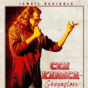 Photo Cem Karaca’nın Gözyaşları
