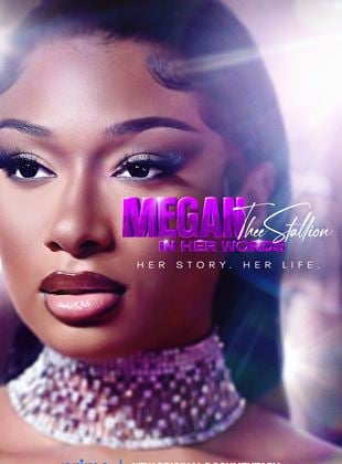 Megan Thee Stallion: In Her Words