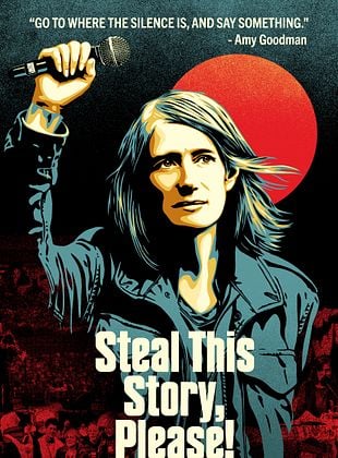 poster du film Steal This Story, Please!