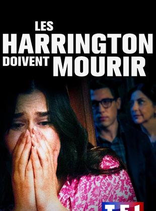 Les Harrington doivent mourir