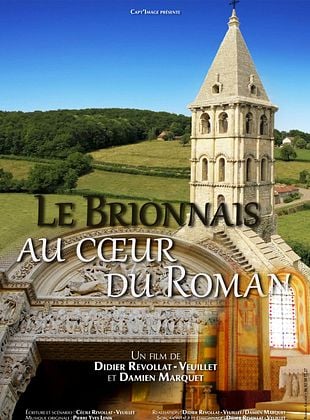 poster du film Bande-annonce Le Brionnais au cœur du Roman