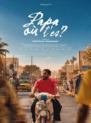 poster du film Bande-annonce Papa où t'es ?