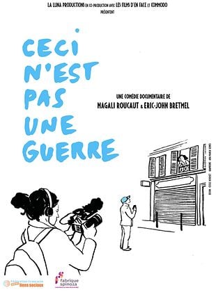 poster du film Bande-annonce Ceci n'est pas une guerre
