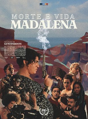 poster du film Bande-annonce Morte e Vida Madalena
