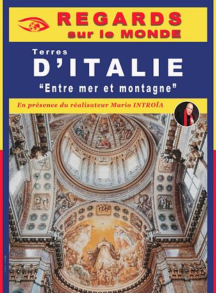 poster du film Regards sur le monde : Terres d’Italie, entre mer et  montagne