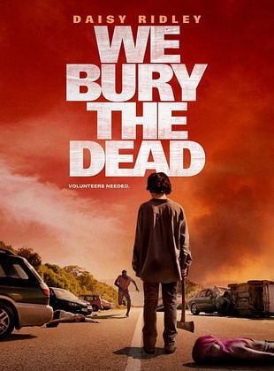 poster du film Bande-annonce We Bury The Dead