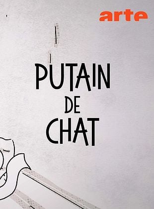 poster de la série Putain de chat !