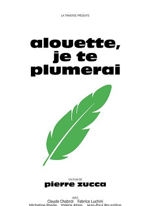 poster du film Alouette je te plumerai