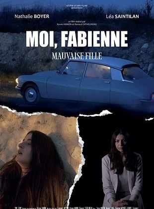 poster du film Moi, Fabienne Mauvaise Fille