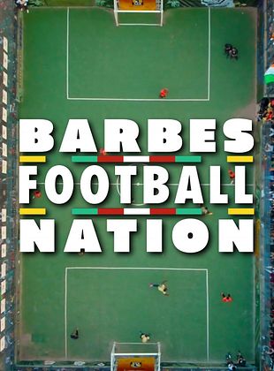 poster du film Barbès Football Nation