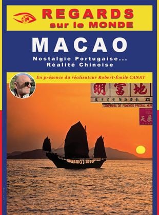 Regards Sur le Monde - Macao