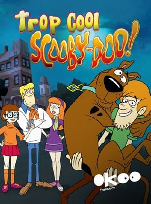 Trop cool, Scooby-Doo !