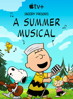 poster du film Bande-annonce Snoopy Presents: A Summer Musical