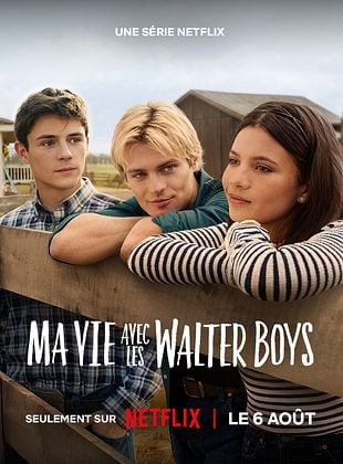 poster de la série Ma vie avec les Walter Boys - Saison 3