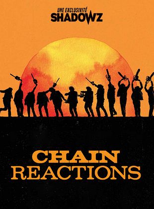 poster du film Chain Reactions