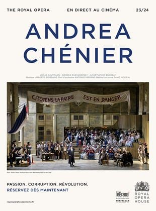 Bande-annonce Le Royal Opera : Andrea Chenier