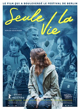 poster du film Seule la vie
