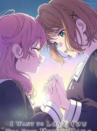 poster de la série Je veux t'aimer jusqu'à ta mort