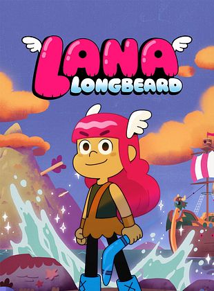 poster de la série Lana Longuebarbe