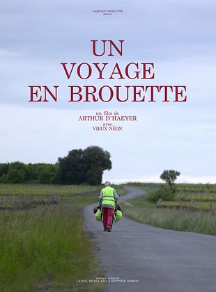 poster du film Bande-annonce Un Voyage en Brouette