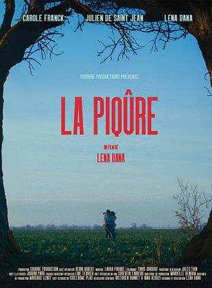 poster du film Bande-annonce La Piqûre