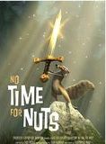 Bande-annonce No Time For Nuts