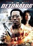 Bande-annonce The Detonator