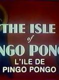 L'Île de Pingo Pongo