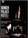 Bande-annonce Bunker Palace Hôtel