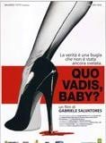 Quo Vadis, Baby?