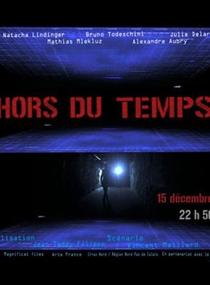 Bande-annonce Hors du temps (TV)