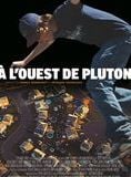 A l'Ouest de Pluton