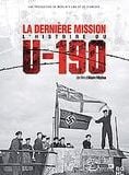poster du film La Dernière mission - L'histoire du U-190