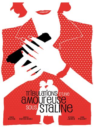 Bande-annonce Tribulations d'une amoureuse sous Staline