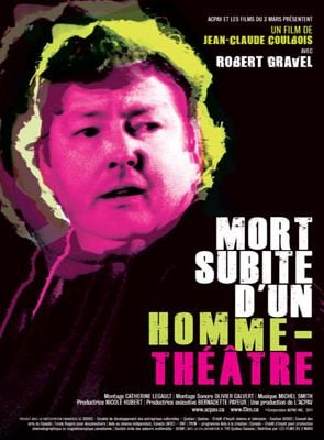 poster du film Mort subite d'un homme-théâtre