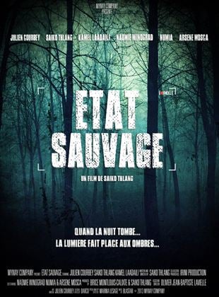 Bande-annonce Etat sauvage