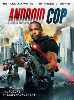 Bande-annonce Android Cop