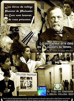 Louis Pasteur erre dans les couloirs du temps