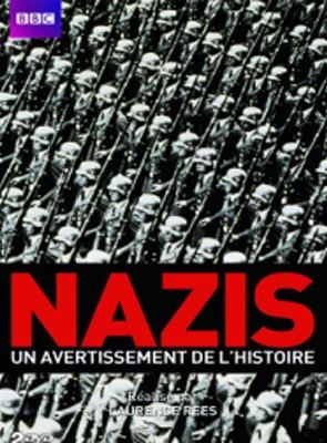 Nazis, un avertissement de l'histoire