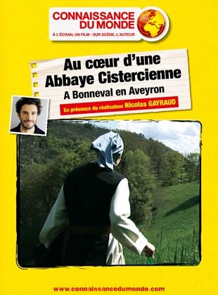 Bande-annonce Au coeur d'une Abbaye Cistercienne, A Bonneval en Aveyron