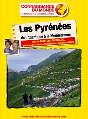 Bande-annonce Les Pyrénées, De l'Atlantique à la Méditerranée