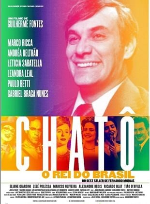 Chatô - O Rei do Brasil