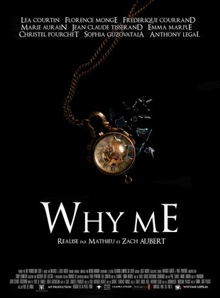 Bande-annonce Why me?