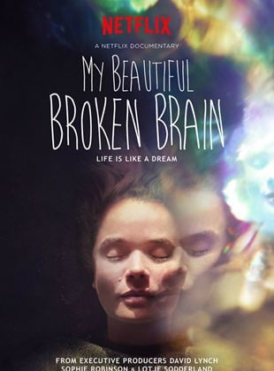 Bande-annonce My Beautiful Broken Brain