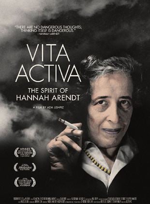 Vita Activa :The Spirit of Hannah Arendt