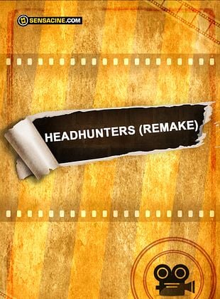 poster du film Headhunters (Remake)