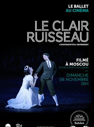 poster du film Bande-annonce Le Clair ruisseau (Bolchoï-Pathé Live)