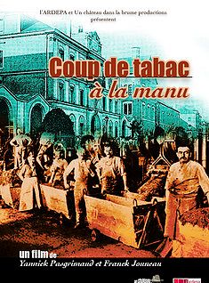 poster du film Coup de tabac à la Manu
