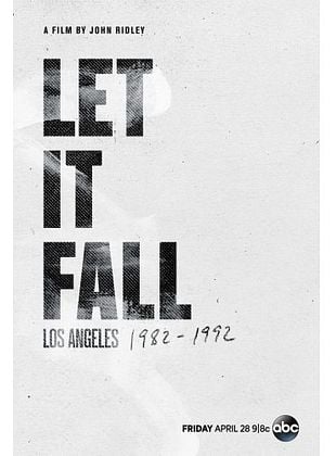 Let It Fall: LA 1982-1992